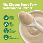 Slurrp farm Raw Nendran Banana Powder